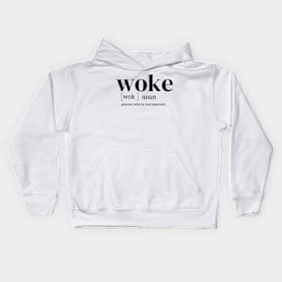 Woke - people who are not insecure Kids Hoodie